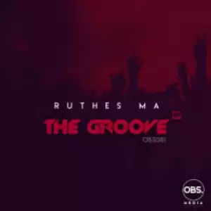 Ruthes MA - The Groove (Afro-Tech Mix)